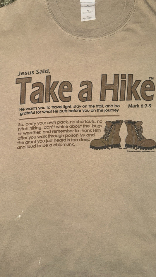 Jesus Said 'Take a Hike' Men's Brown Tee XL 2004 Vintage Y2K